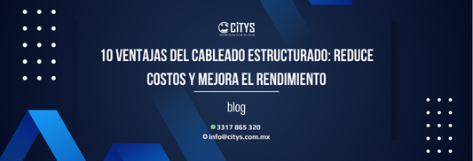 10 Ventajas del Cableado Estructurado: Reduce Costos y Mejora el Rendimiento