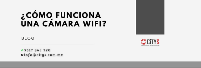 ¿CÓMO FUNCIONA UNA CÁMARA WIFI?