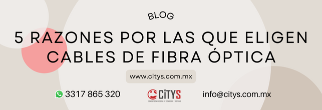 5 Razones Por Las Que Eligen Cables De Fibra Óptica