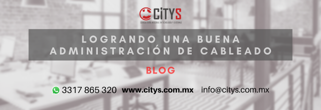 Logrando una Buena Administración de Cableado