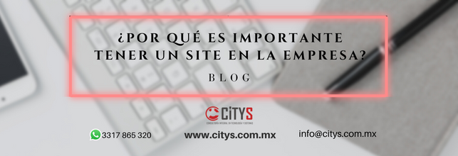 ¿Por qué es importante tener un site en la empresa?
