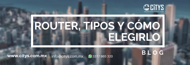 Router, Tipos y cómo Elegirlo