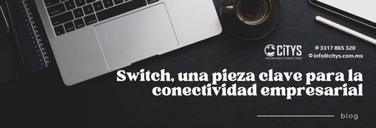 Switch, una pieza clave para la conectividad empresarial