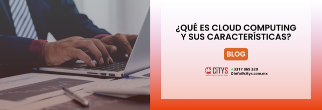 ¿Qué es cloud computing y sus características?