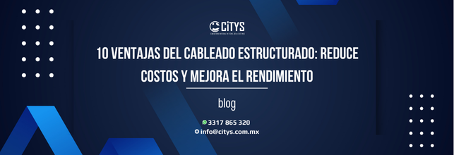 10 Ventajas del Cableado Estructurado: Reduce Costos y Mejora el Rendimiento