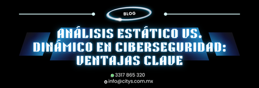 Análisis Estático vs. Dinámico en Ciberseguridad: Ventajas Clave